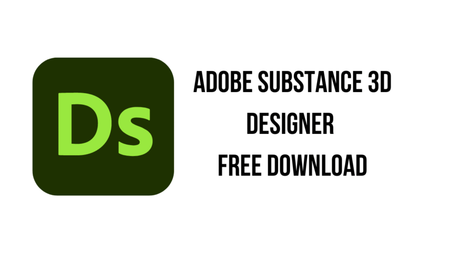 Adobe Substance 3D Designer download free